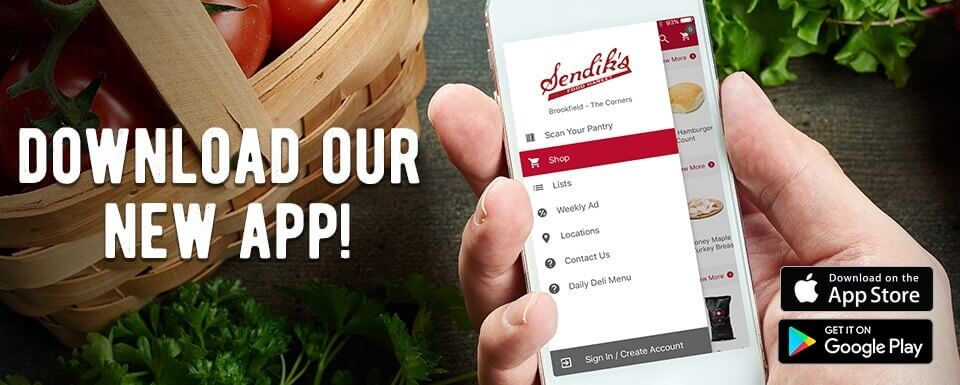 Download the new Sendik's App!